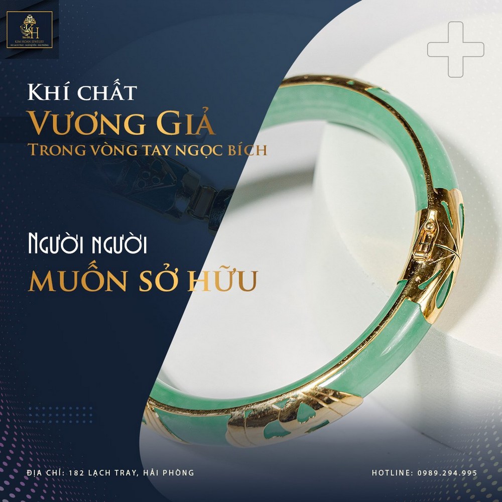 Khí Chất Vương Giả Trong Vòng Tay Ngọc Bích - Ai Cũng Muốn Sở Hữu
